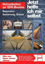 Holzarbeiten an GFK-Booten