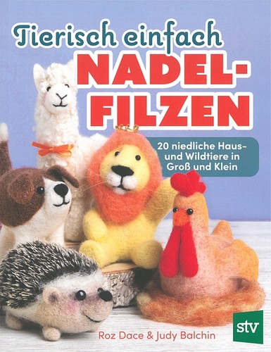 Tierisch einfach nadelfilzen - einfach,
