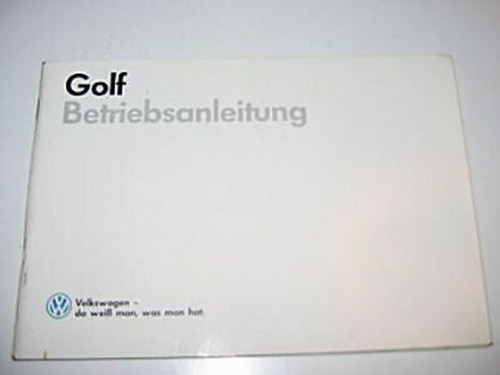 Betriebsanleitung golf - betriebsanleitung, vw