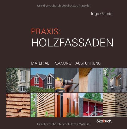 Praxis handbuch holzfassaden - praxis-handbuch,