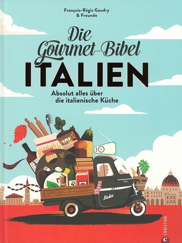Gourmet bibel italien alles - gourmet-bibel,