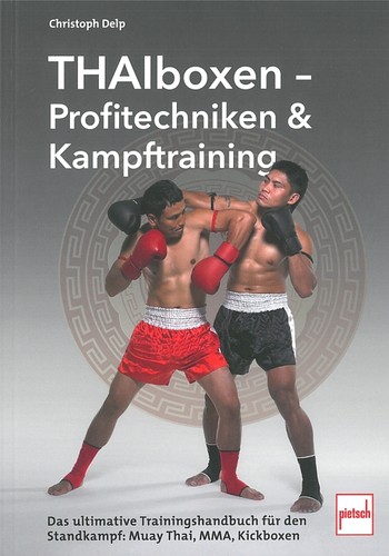 Delp thaiboxen profitechniken - thaiboxen,