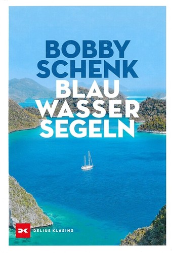 Schenk blauwasser segeln - schenk:, blauwasser-segeln